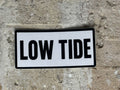 LOW TIDE — Rectangle Sticker